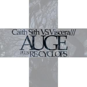 Viscera/// - Caith Sith Vs. Viscera///: Auge CD (album) cover