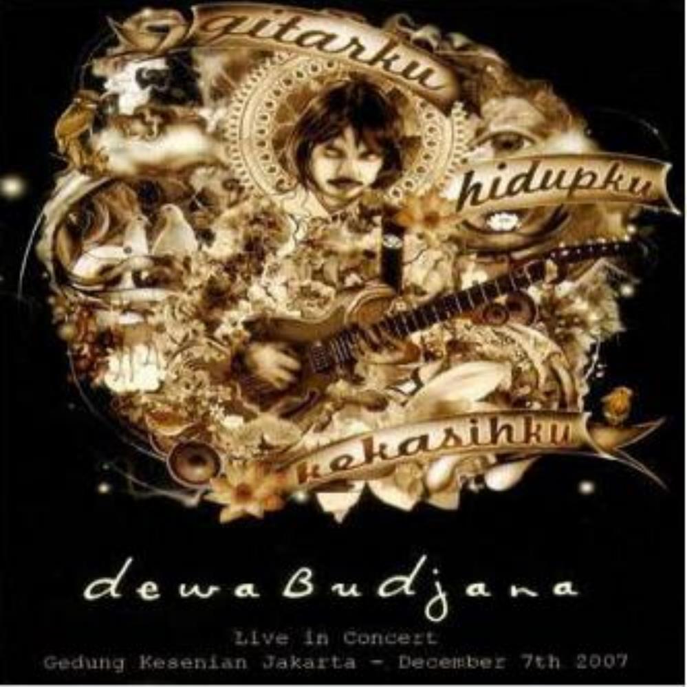 Dewa Budjana Gitarku, Hidupku, Kekasihku: Live In Concert album cover