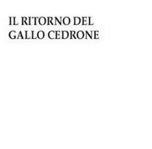 Habelard2 - Il Ritorno Del Gallo Cedrone CD (album) cover