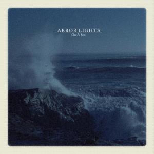Arbor Lights - On a Sea CD (album) cover