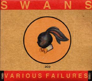 Swans - Various Failures 1988-1992 CD (album) cover