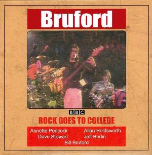 Bill Bruford Bruford: Rock Goes to College album cover