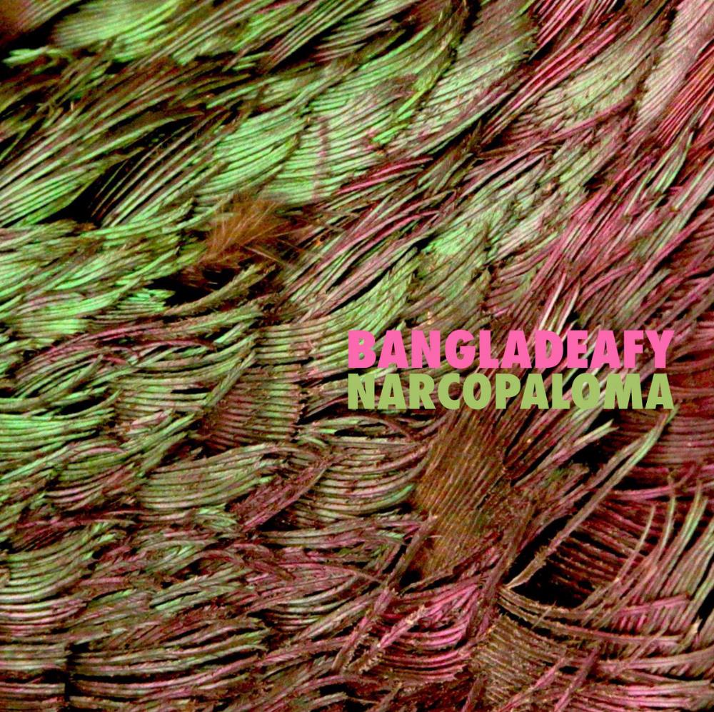 Bangladeafy Narcopaloma album cover