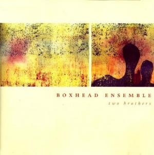 Boxhead Ensemble Two Brothers album cover