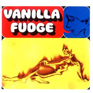 Vanilla FudgeVanilla Fudge album cover Vanilla Fudge Vanilla Fudge album cover