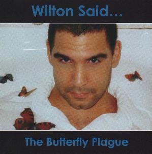 Wilton Said - The Butterfly Plague CD (album) cover