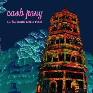 Cash Pony - Carpal Tunnel Vision Quest CD (album) cover