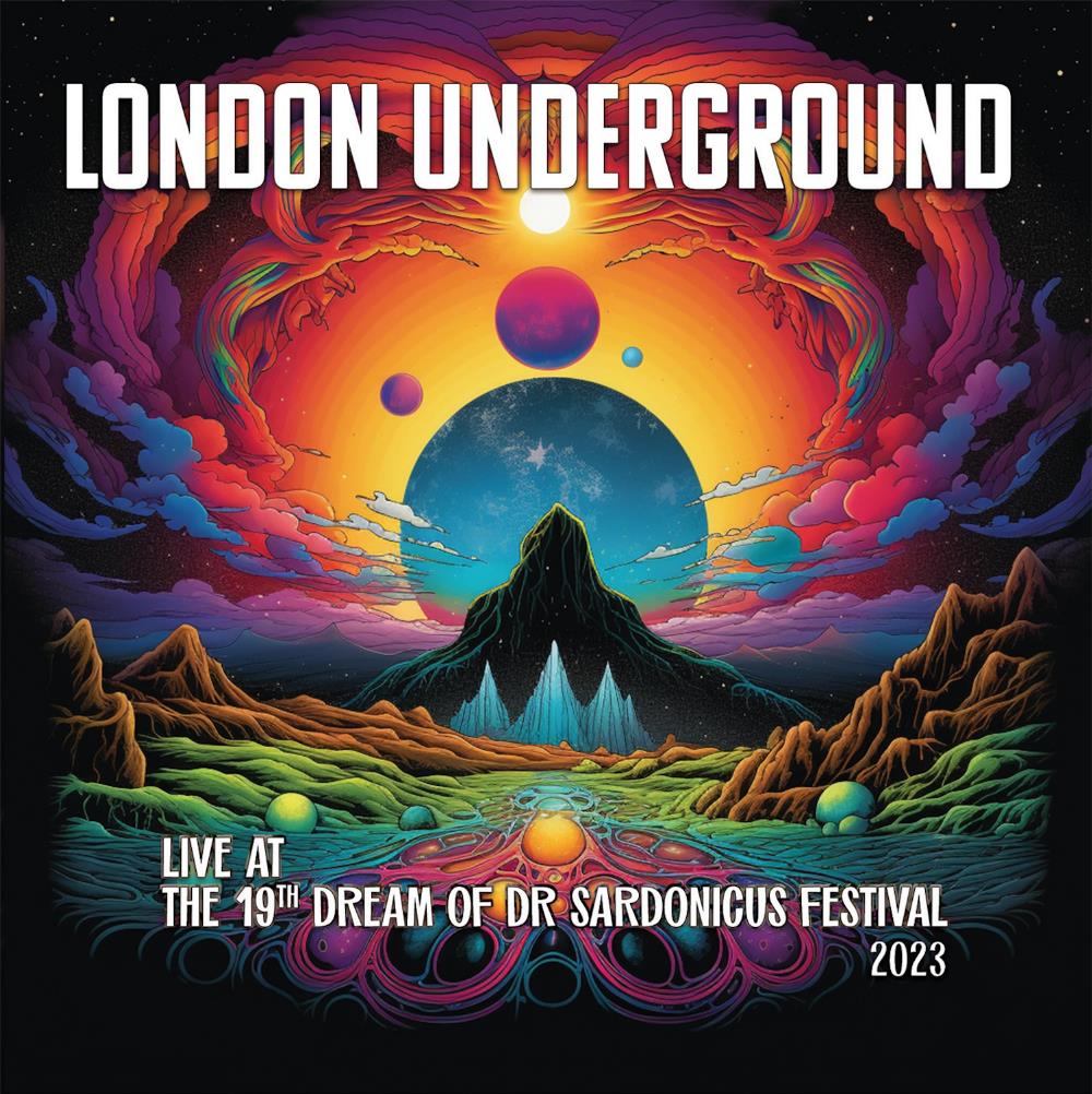 London Underground Live at the 19th Dream of Dr Sardonicus Festival album cover