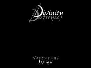 Divinity Destroyed Nocturnal Dawn album cover