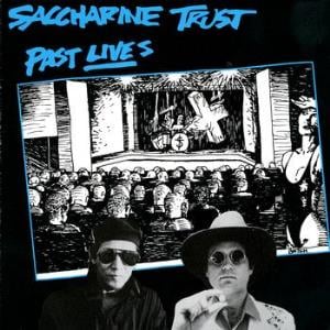 Saccharine Trust Past Lives album cover