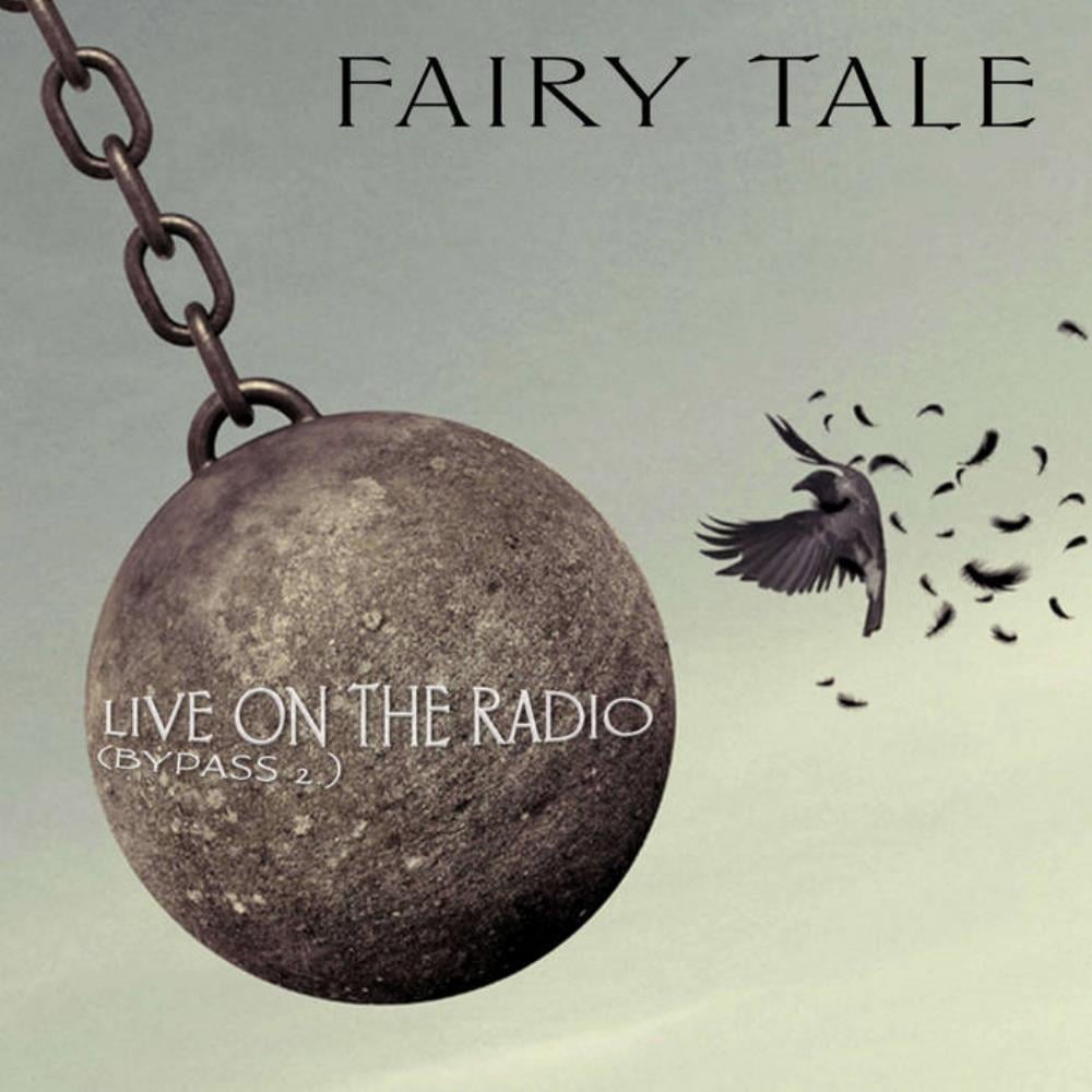Fairy Tale Live on the Radio (Bypass 2.) album cover