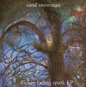 Sand Snowman - Flicker Fading Spark EP CD (album) cover