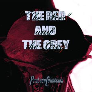 Protean Collective The Red And The Grey album cover