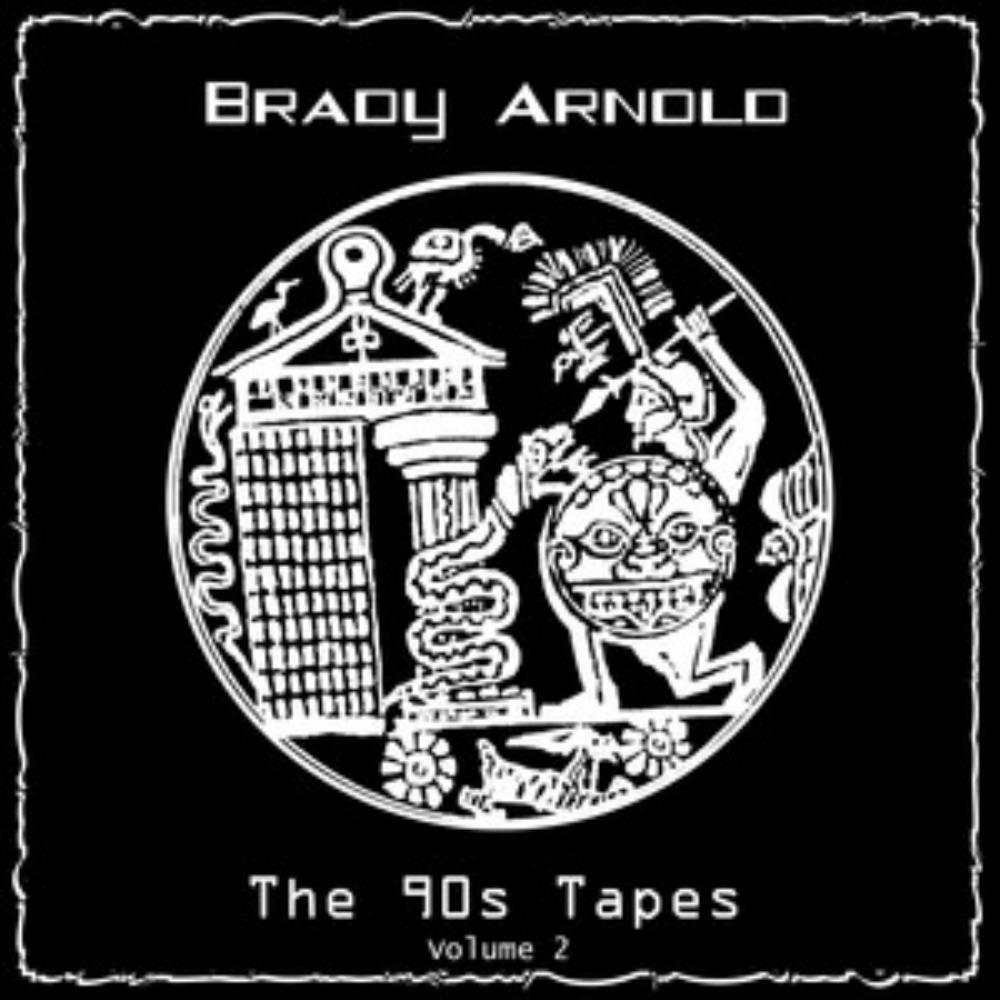 Brady Arnold The 90s Tapes - Volume 2 album cover