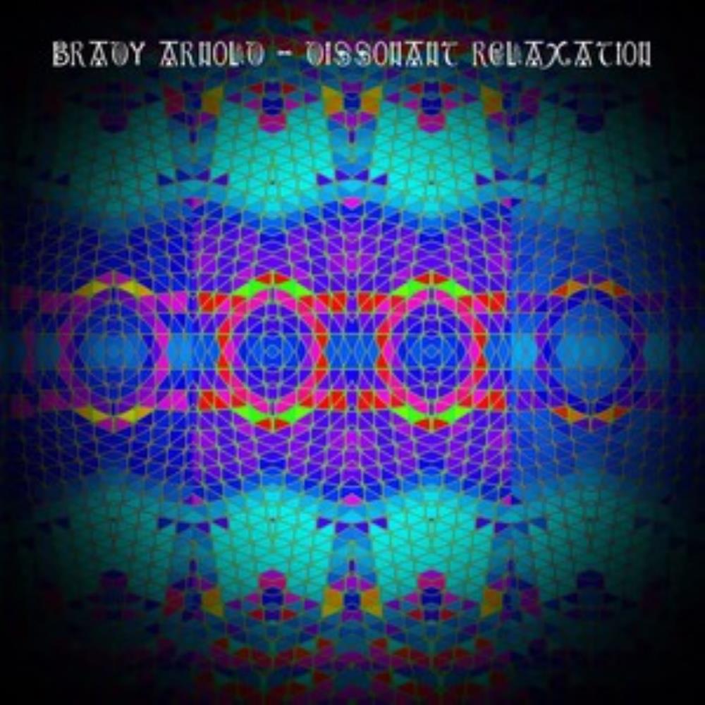 Brady Arnold Dissonant Relaxation album cover