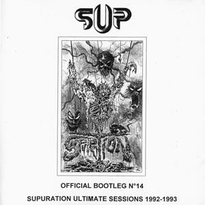 Supuration - Supuration Ultimate Session 1992-1993 (official bootleg #14) CD (album) cover