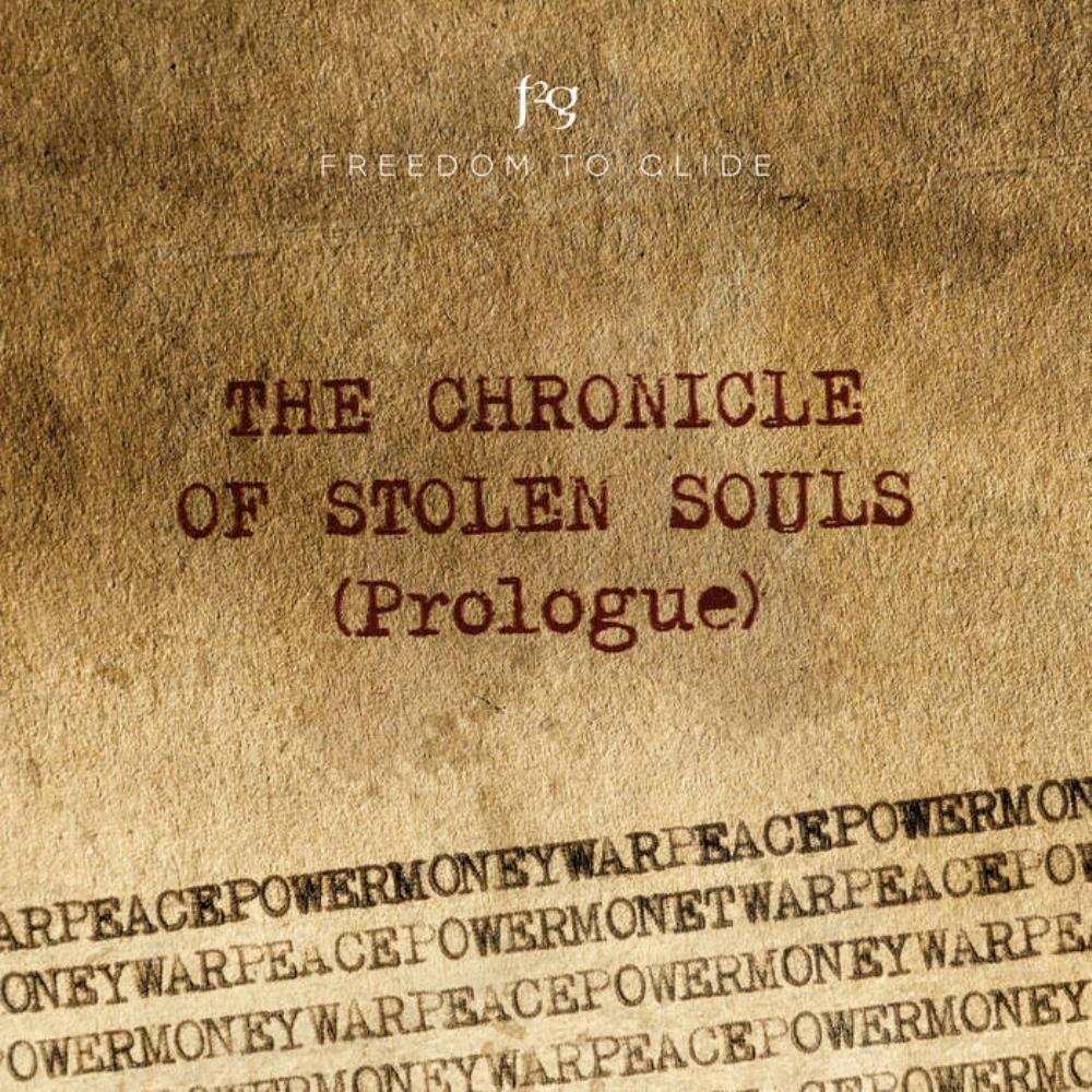 Freedom To Glide - The Chronicle of Stolen Souls (Prologue) CD (album) cover