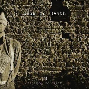 Freedom To Glide - Sick to Death CD (album) cover