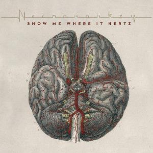  Show Me Where It Hertz by NECROMONKEY album cover