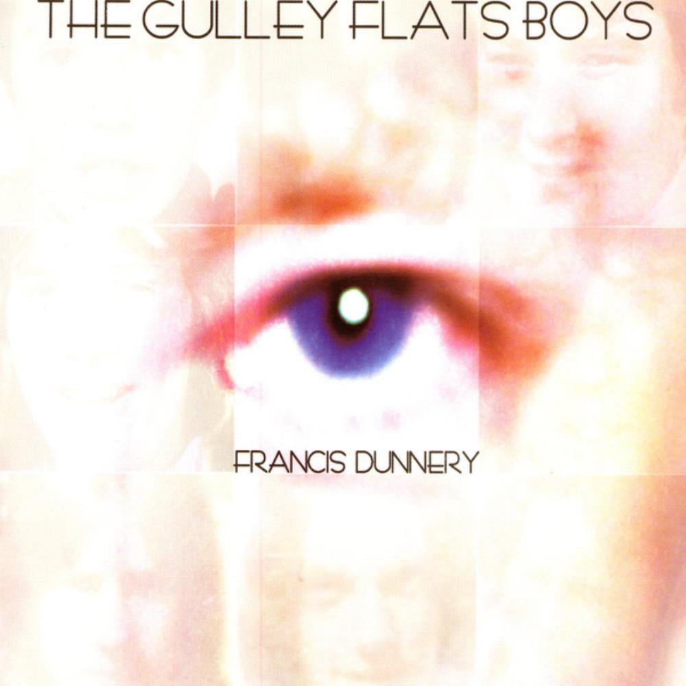 Francis Dunnery - The Gulley Flats Boys CD (album) cover