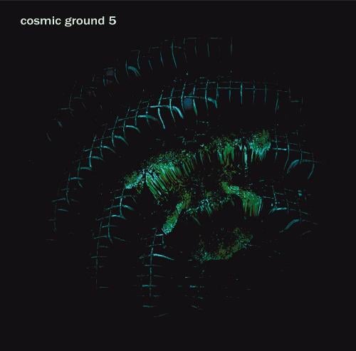 Cosmic Ground Cosmic Ground 5 album cover