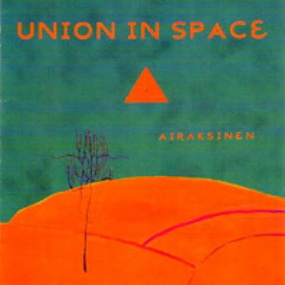 Pekka Airaksinen - Union In Space CD (album) cover