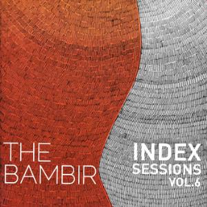 (The) Bambir - Index Sessions, vol. 6 CD (album) cover