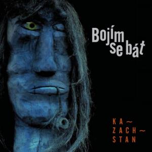 Kazachstn - Bojm Se Bt CD (album) cover