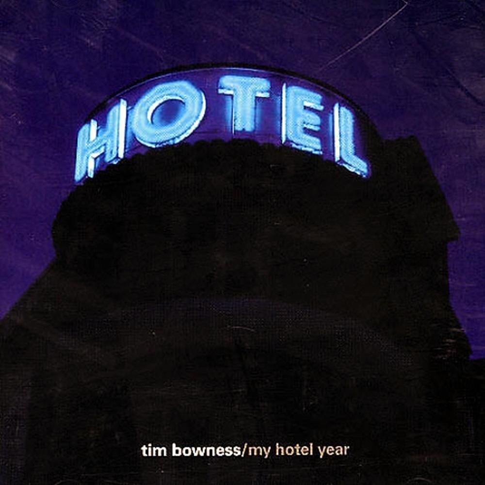 Tim Bowness - My Hotel Year CD (album) cover