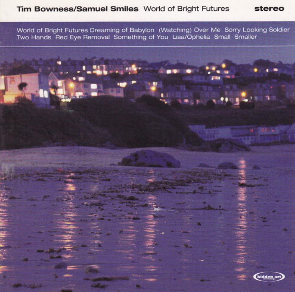 Tim Bowness - Tim Bowness & Samuel Smiles: World of Bright Futures CD (album) cover