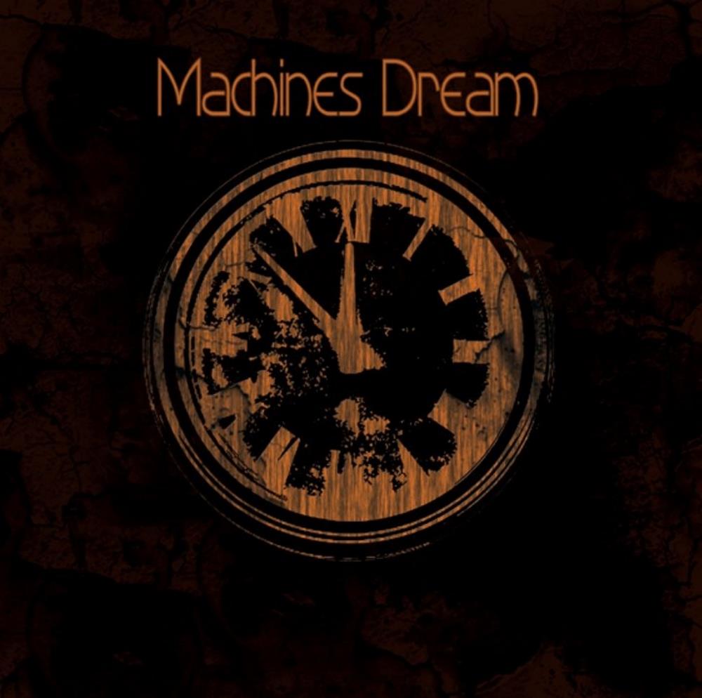 Machines Dream - Machines Dream CD (album) cover