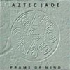 Aztec Jade - Frame of Mind CD (album) cover