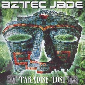 Aztec Jade - Paradise Lost CD (album) cover