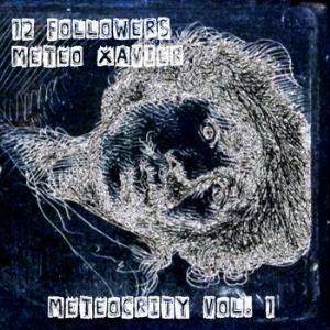 12 Followers - Meteocrity Vol. 1 CD (album) cover