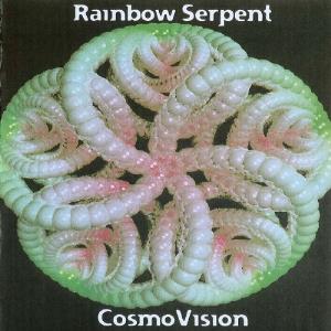 Rainbow Serpent CosmoVision album cover
