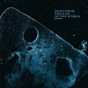 Rapoon - Song From The End Of The World CD (album) cover