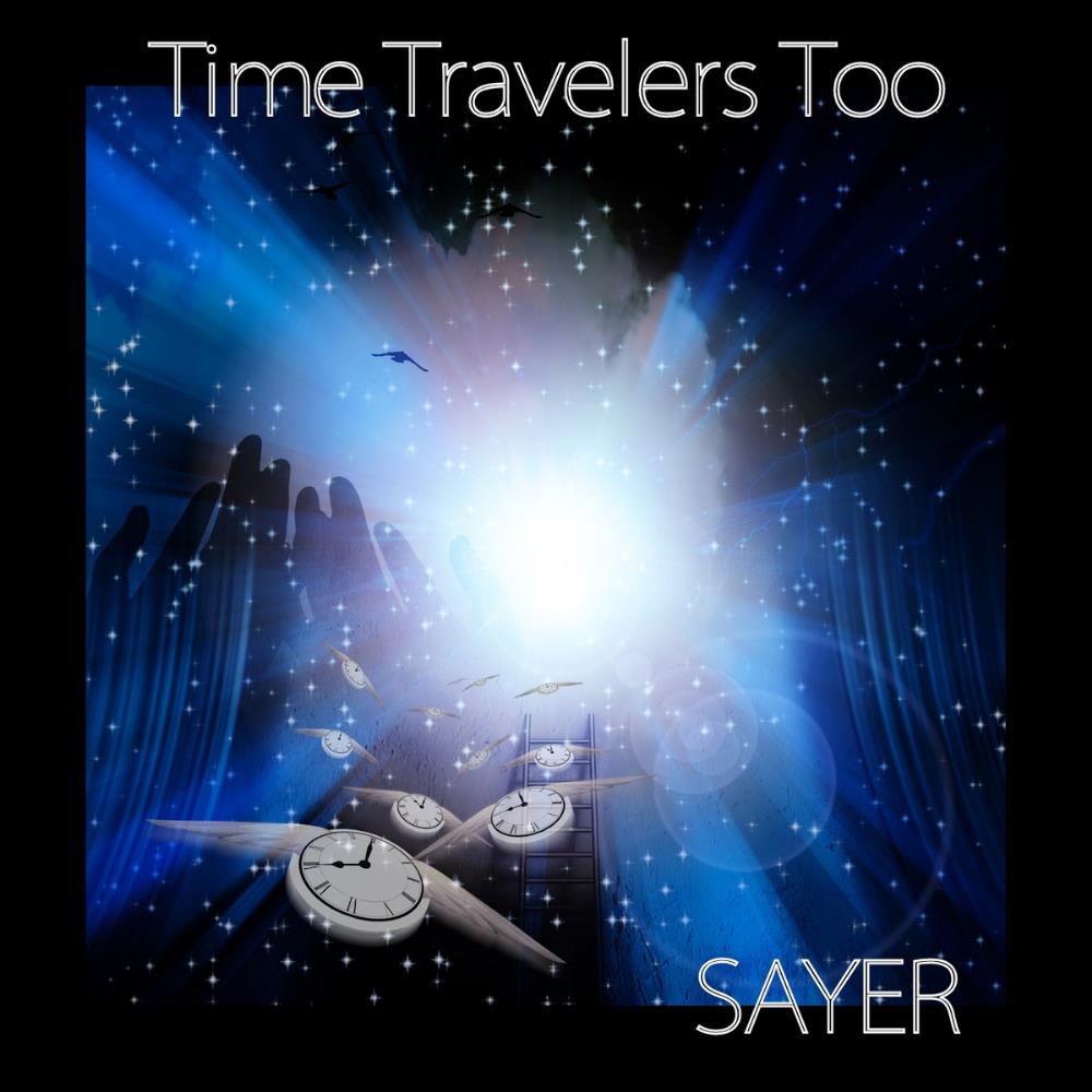 Sayer - Time Travelers Too CD (album) cover