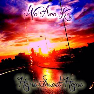 We Are Kin - Home Sweet Home CD (album) cover