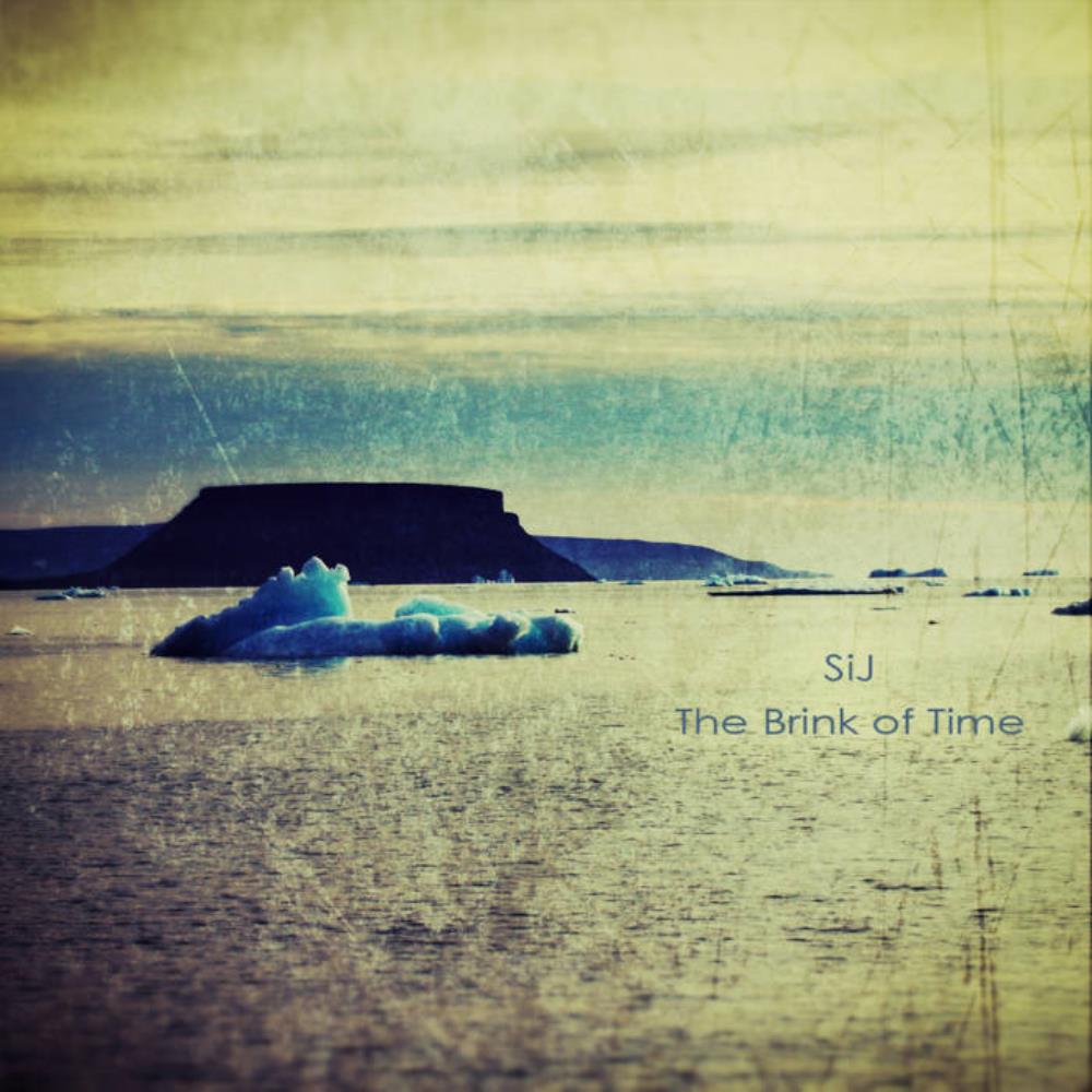 SiJ - The Brink Of Time CD (album) cover