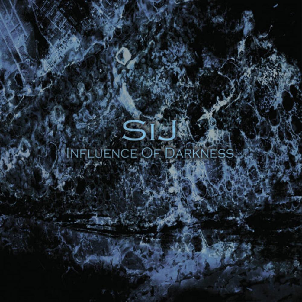 SiJ - Influence Of Darkness CD (album) cover