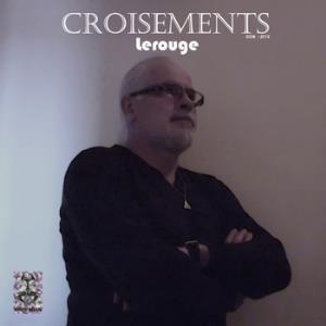 LeRouge Croisements album cover