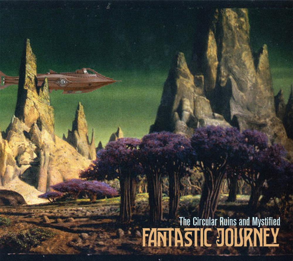 The Circular Ruins - Fantastic Journey (collaboration with Mystified) CD (album) cover