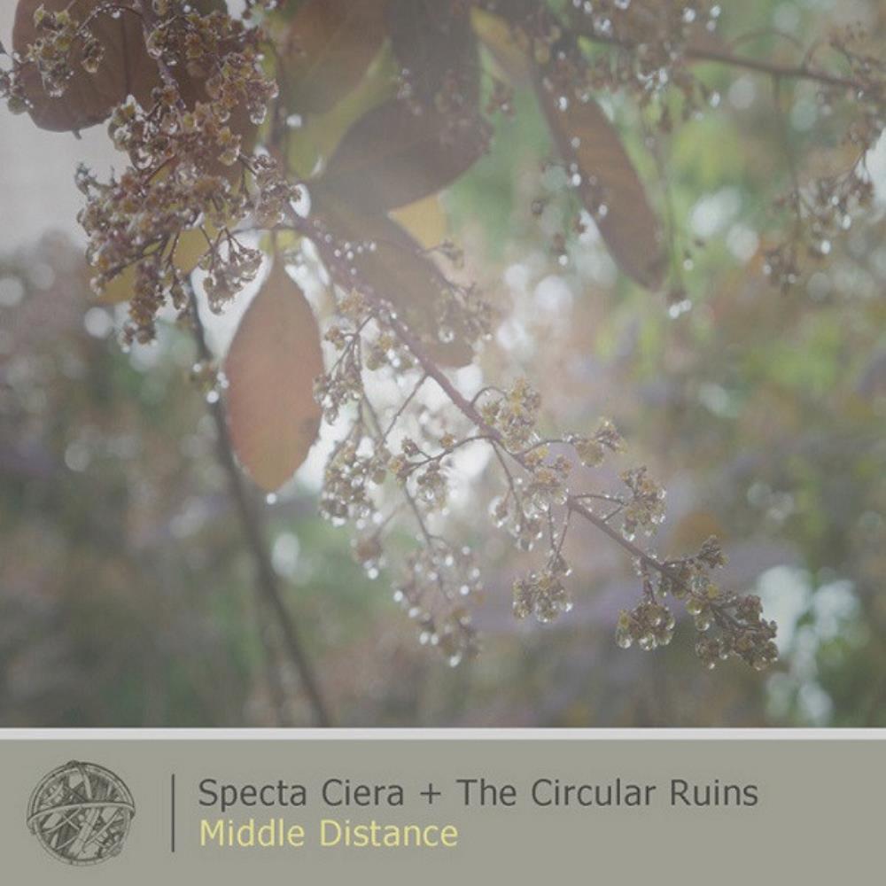 The Circular Ruins Middle Distance (collaboration with Specta Ciera) album cover