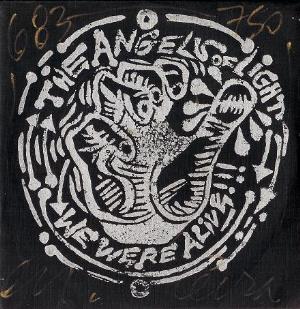 The Angels of Light - We Were Alive CD (album) cover