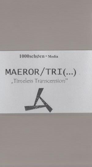 Maeror Tri Timeless Transcension album cover