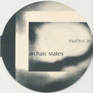 Maeror Tri - Archaic States CD (album) cover