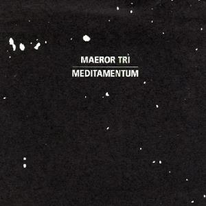 Maeror Tri - Meditamentum CD (album) cover