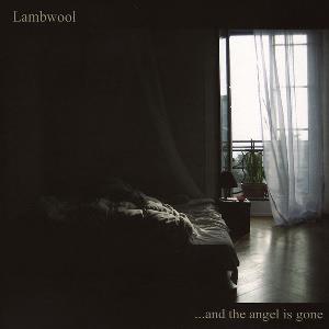 Lambwool - ...And The Angel Is Gone  CD (album) cover