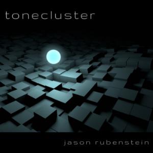 Jason Rubenstein - Tonecluster CD (album) cover