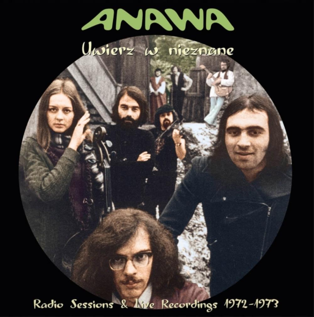 Anawa - Uwierz w nieznane. Radio Sessions & Live Recordings 1972-1973 CD (album) cover